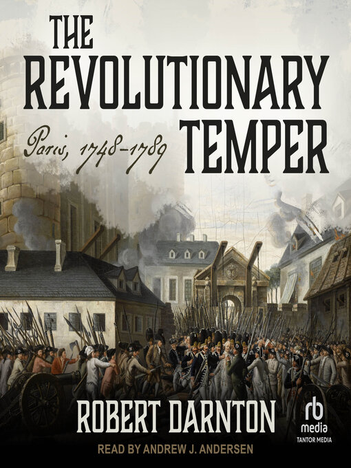 Title details for The Revolutionary Temper by Robert Darnton - Wait list